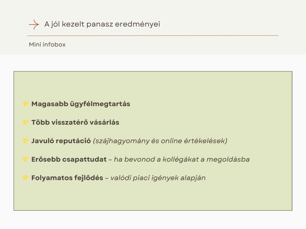 A jol kezelt panasz eredmenyei